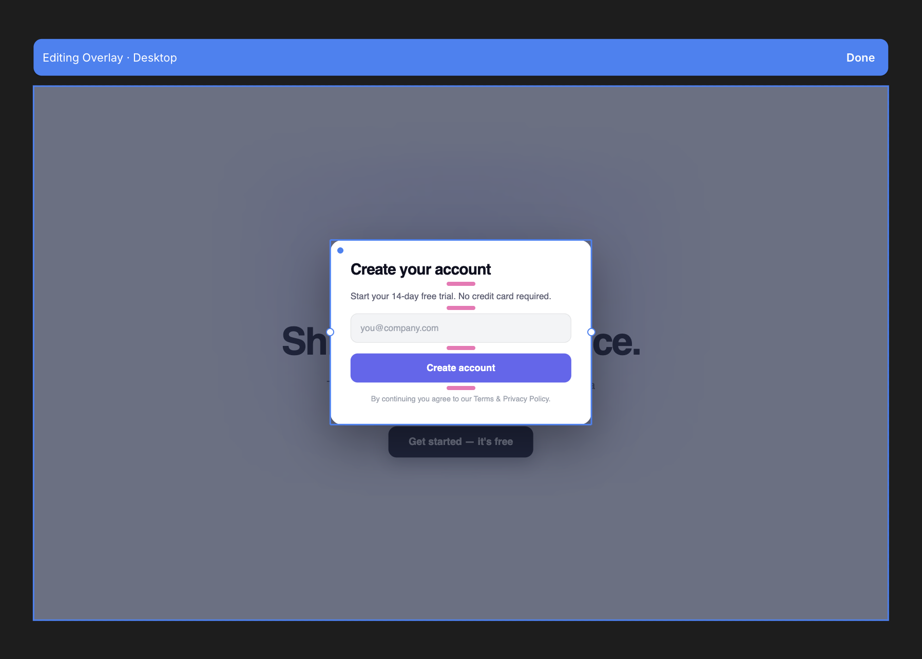 A fixed overlay centered over the dimmed page in overlay edit mode