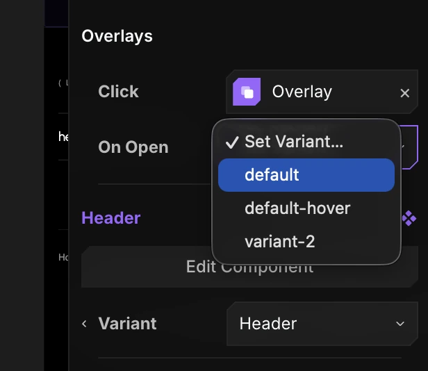The On Open Set Variant option on an overlay attached to a component instance